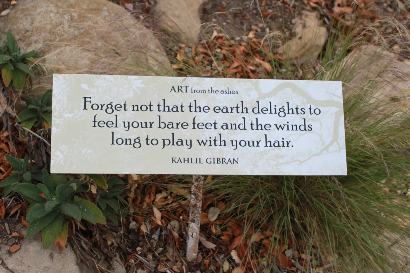 Kahlil Gibran quotation, Art from Ashes event, SBBG
